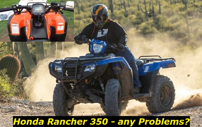 Honda Rancher 350 problems